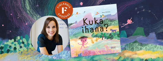 Jenni Erkintalon Kuka ihana? -kirja on Finlandia Junior -palkintoehdokas