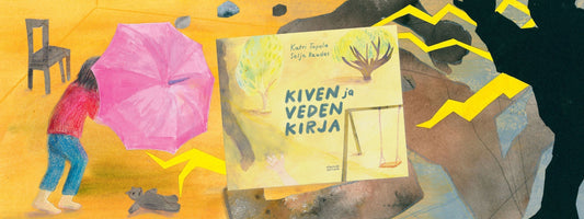 Kiven ja veden kirja – kuvakirja vaikeista asioista, toivon sävyin
