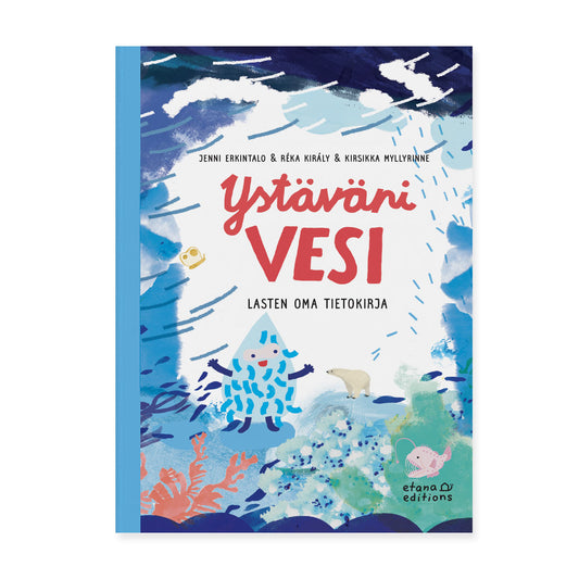 Ystäväni vesi — Lasten oma tietokirja