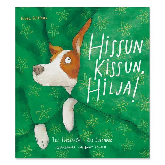 Hissun kissun, Hilja!